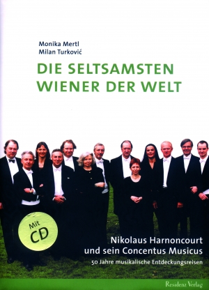 Coverabbildung von "The strangest Viennese in the world - Nikolaus Harnoncourt and his Concentus Musicus"