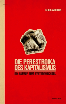 Coverabbildung von "Die Perestroika des Kapitalismus"