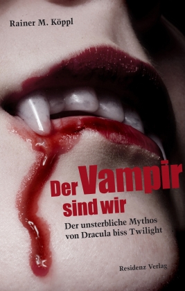 Coverabbildung von "Der Vampir sind wir"