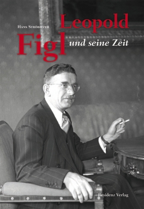 Coverabbildung von "Leopold Figl und seine Zeit"