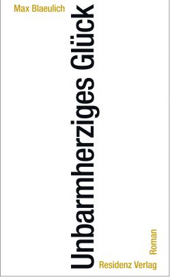Coverabbildung von "Unbarmherziges Glück"