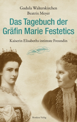 Coverabbildung von "Das Tagebuch der Gräfin Marie Festetics"