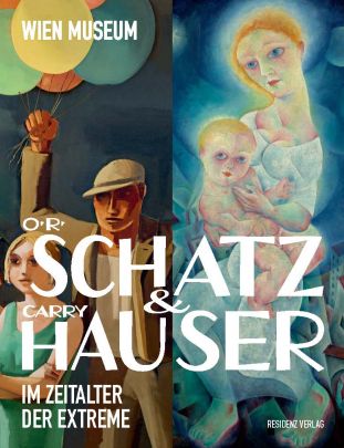 Coverabbildung von "Otto Rudolf Schatz und Carry Hauser"