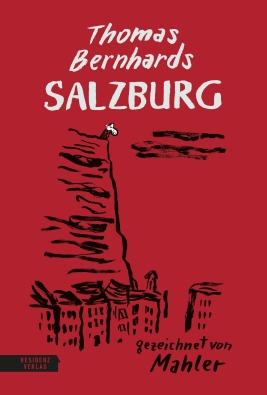 Coverabbildung von 'Thomas Bernhards Salzburg'