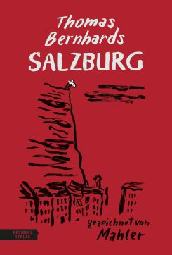 Coverabbildung von "Thomas Bernhards Salzburg"
