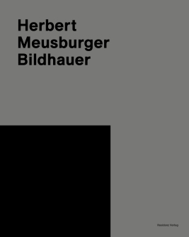 Coverabbildung von 'Herbert Meusburger. Bildhauer'