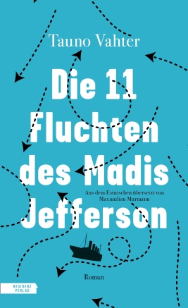 Coverabbildung von 'Die 11 Fluchten des Madis Jefferson'