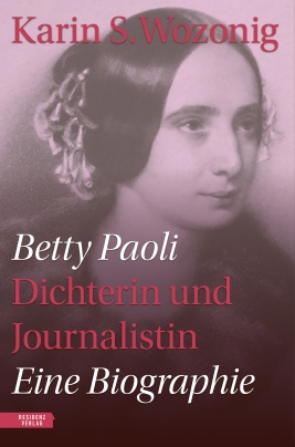 Coverabbildung von 'Betty Paoli  — Dichterin und Journalistin'