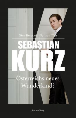 „Sebastian Kurz. Österreichs neues Wunderkind?“ Buchpräsentation am 4. 12. 2017 in der Buchhandlung Morawa
